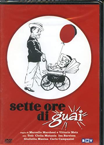 Sette Ore Di Guai