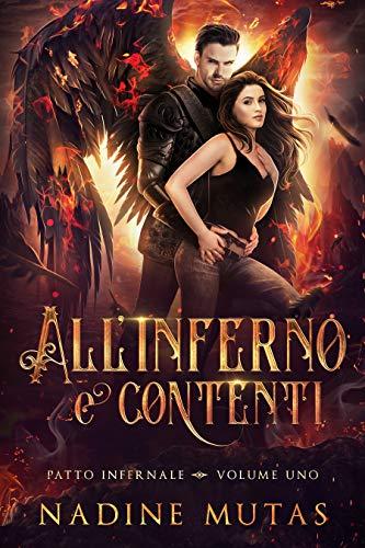 All'inferno e contenti (Patto infernale Vol. 1)