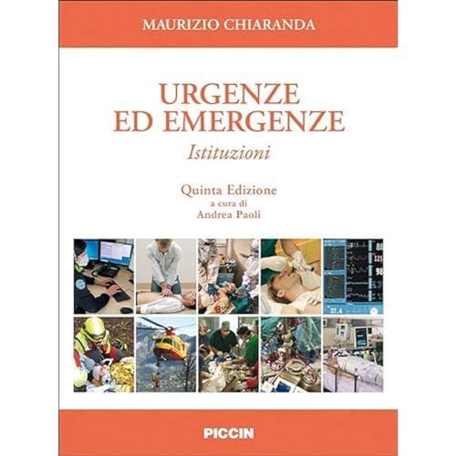 Piccin Nuova Libraria S.p.A. Urgenze ed emergenze. Istituzioni