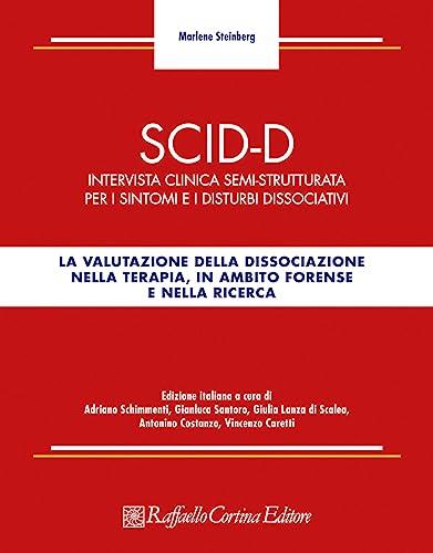 SCID-D. Intervista clinica semi-strutturata per i sintomi e i disturbi dissociativi