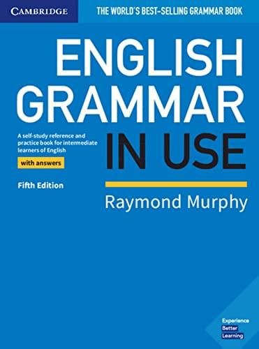 English Grammar in Use. Book with answers. Fifth Edition: Fifth Edition. Book with answers