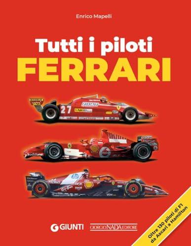 Tutti i piloti Ferrari