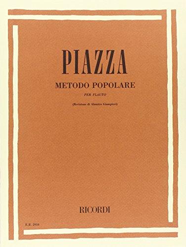Piazza Metodo Popolare per Flauto Traverso Vol 1 | Educazione Musicale con Esercizi per Scuola Media e Studenti Principianti | Libro Didattico per Imparare il Flauto | Per Insegnanti e Flautisti