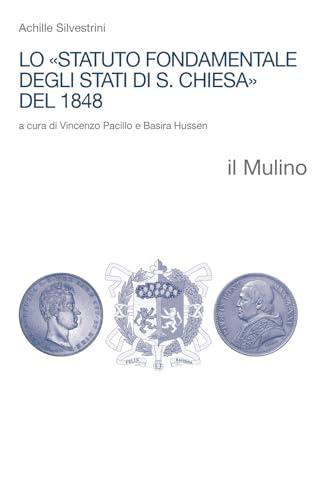 Lo «Statuto fondamentale degli Stati di S. Chiesa» del 1848