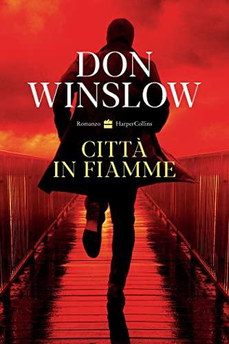 Città in fiamme (Trilogia di Danny Ryan Vol. 1)