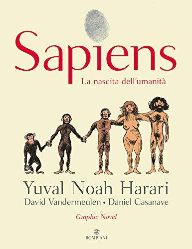 Sapiens. La nascita dell'umanità (Graphic Novel Vol. 1)