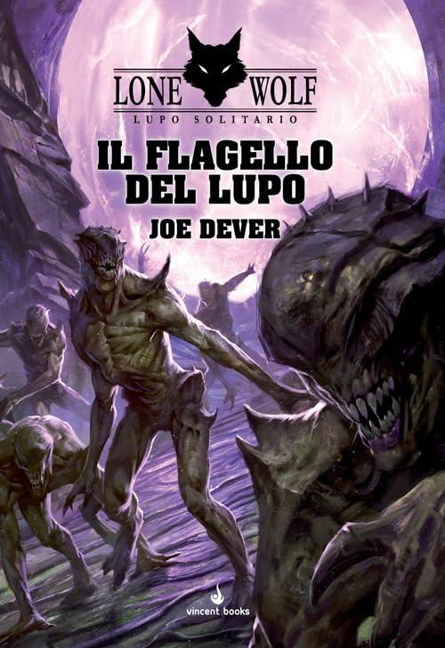 Il flagello del Lupo. Lupo Solitario (Vol. 19)