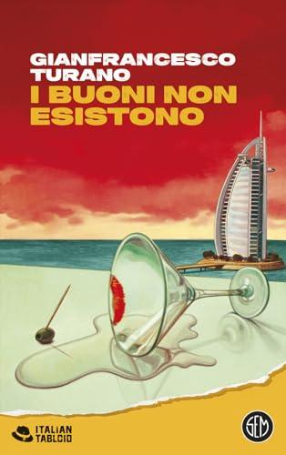 I buoni non esistono