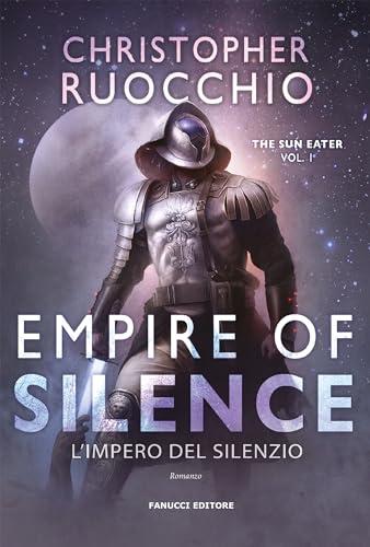 Empire of Silence. L'impero del silenzio (Fanucci Editore)