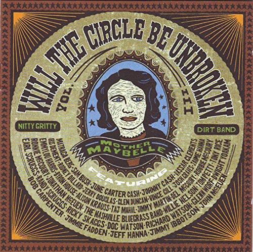 Vol. 3-Will The Circle Be Unbroken (2 CD)