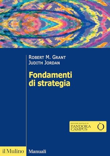 Fondamenti di strategia. Nuova ediz.