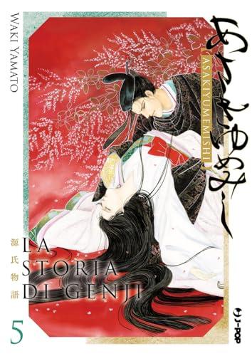 La storia di Genji. Asakiyumemishi (Vol. 5)