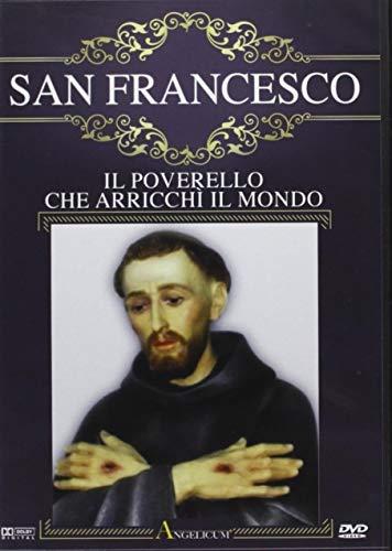 San Francesco - Il Poverello Che Arricchi' Il Mondo