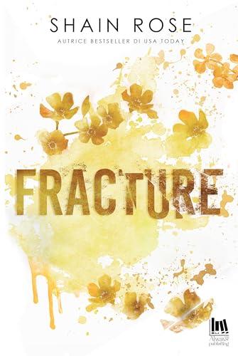 Fracture (Armanelli's Empire Vol. 1)