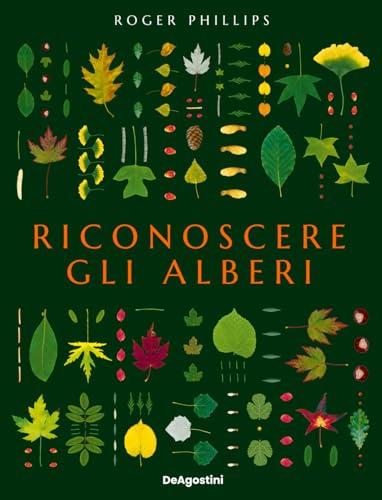 Riconoscere gli alberi. Ediz. a colori