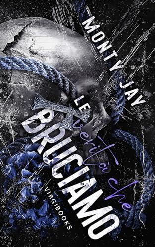 Le verità che bruciamo (The Hollow Boys - Edizione italiana Vol. 2)