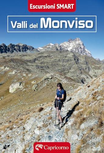 Valli del Monviso. Escursioni smart