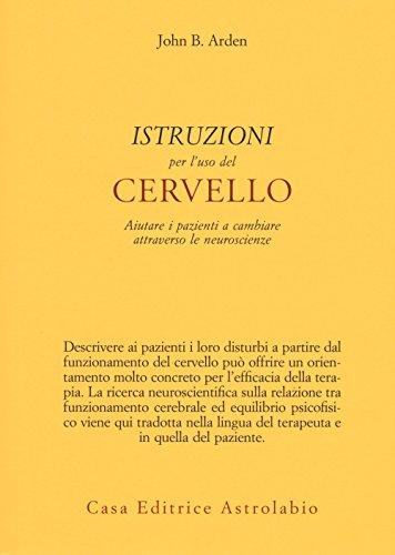 Istruzioni per l'uso del cervello