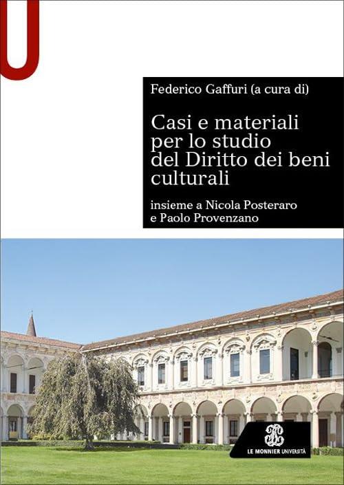 Casi e materiali per lo studio del diritto dei beni culturali