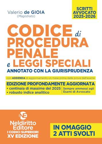 Codice di procedura penale e leggi speciali annotato con la giurisprudenza per l'esame di avvocato 2025-2026