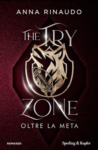 The try zone. Oltre la meta