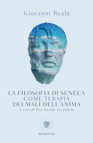 La filosofia di Seneca come terapia dei mali dell'anima