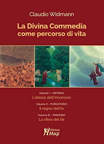 La Divina Commedia come percorso di vita: 3