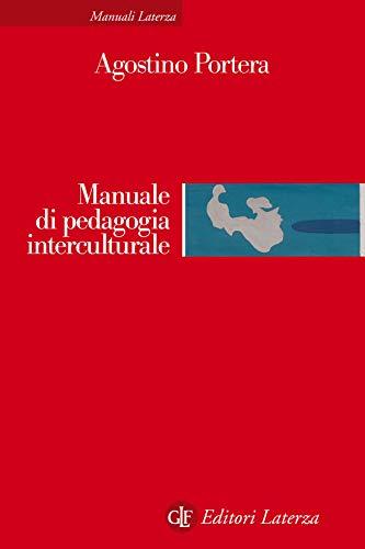Manuale di pedagogia interculturale: Risposte educative nella società globale