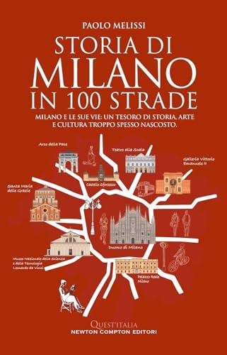 Storia di Milano in 100 strade