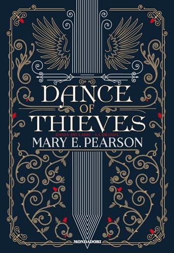 Dance of Thieves: Danza dei ladri. La dilogia