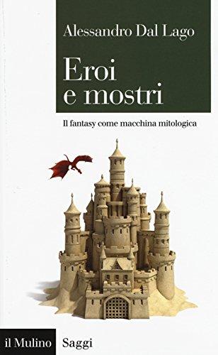 Eroi e mostri