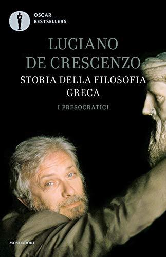 Storia della filosofia greca. I presocratici (Vol. 1)