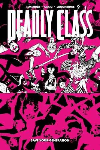 Deadly Class 10: Save your generation