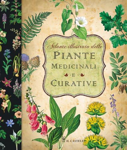 Atlante illustrato delle piante medicinali e curative