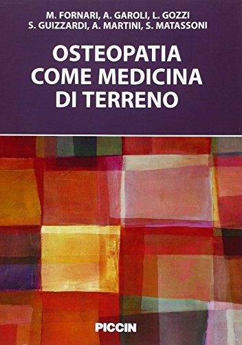 Osteopatia come medicina di terreno