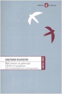 Dal potere ai principi. Libertà ed eguaglianza nel costituzionalismo contemporaneo