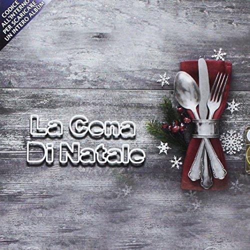 La Cena Di Natale, 2 CD, Christmas Songs, Canzoni Di Natale, Bianco Natale, Happy Xmas, All I Want For Christmas, Jingle Bells