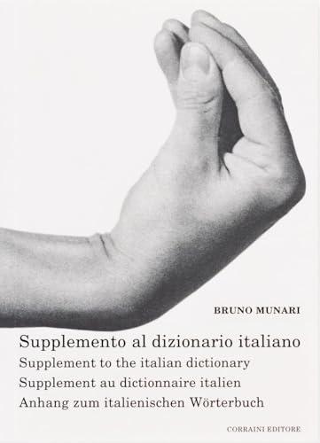 OPERA MUNARI Bruno Munari - Supplemento al Dizionario Italiano [Multi-lingua]
