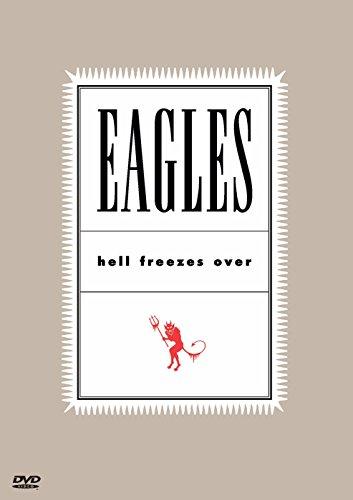 The eagles - Hell freezes over