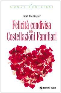 Felicità condivisa nelle costellazioni familiari