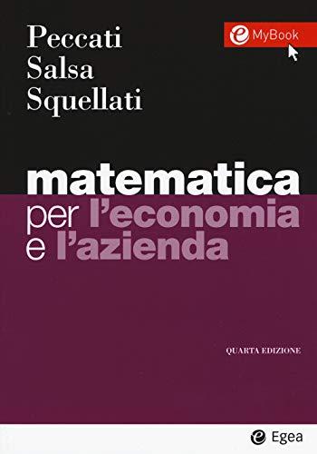 Matematica per l'economia e l'azienda. Con Contenuto digitale per accesso online