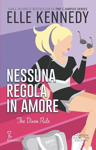 Nessuna regola in amore (Campus Diaries Series Vol. 2)