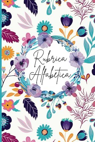 Rubrica alfabetica: Quaderno A5 a Righe con 4 pagine per ogni lettera- 104 Pagine in ordine alfabetico dalla A alla Z