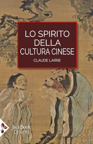 Lo spirito della cultura cinese