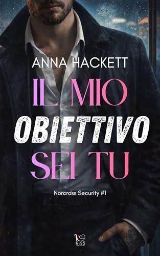 Il mio obiettivo sei tu (Norcross Security)