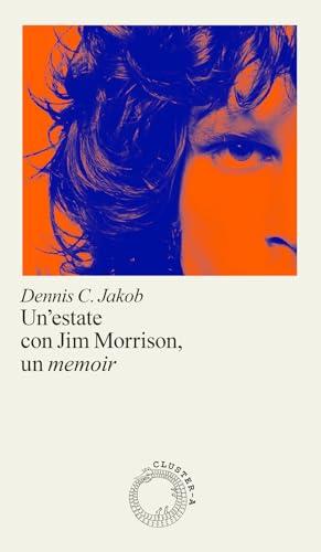 Una estate con Jim Morrison, un memoir