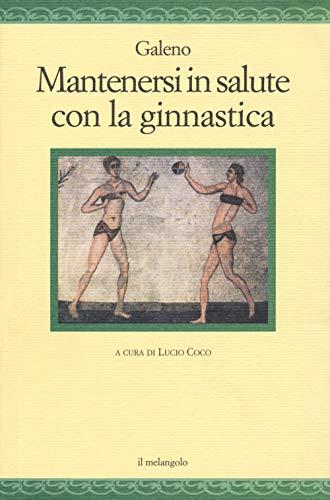 Mantenersi in salute con la ginnastica