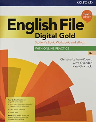 English file. Digital gold B2. Student's book. Woorkbook. Without key. Per le Scuole superiori. Con e-book. Con espansione online