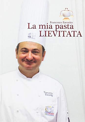La mia pasta lievitata
