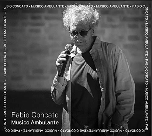 Fabio Concato - Musico Ambulante - 2 CD